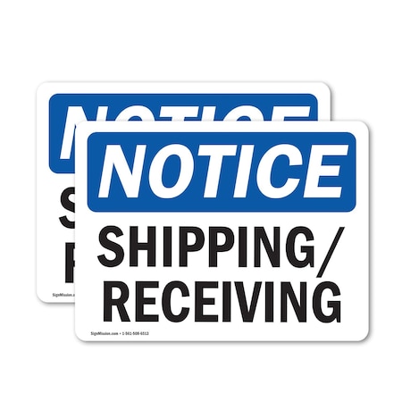 Signmission Shipping Receiving, 18 in W x Rectangle, Vinyl Decal OS-2PACK-NS-D-1218-L-16563